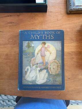 A Child's Book of Myths by Margaret Evans Price 1929 Edition